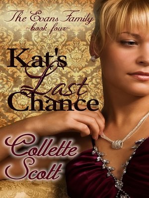 cover image of Kat's Last Chance (The Evans Family, Book Four)